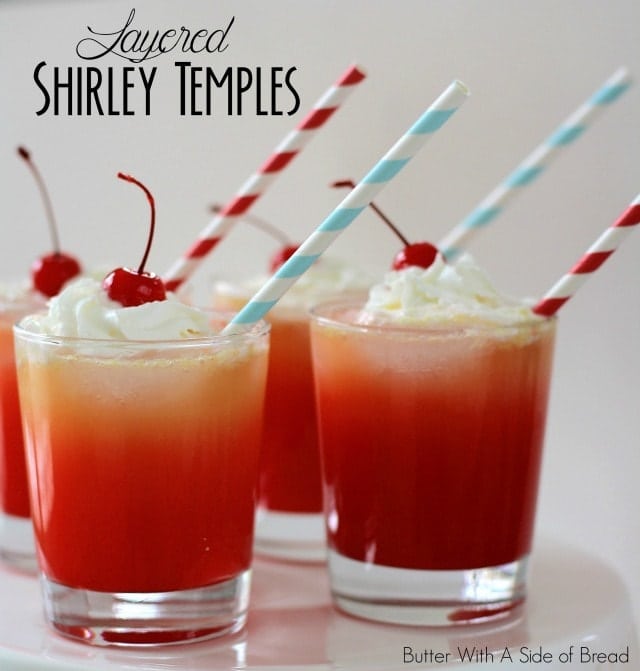 LAYERED SHIRLEY TEMPLES: Butter With A Side of Bread